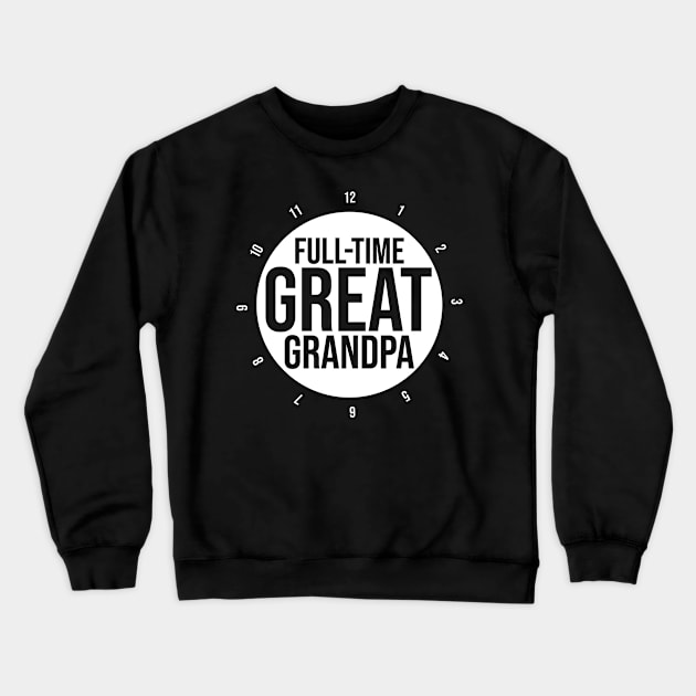 Great Grandfather Gift Crewneck Sweatshirt by TheBestHumorApparel